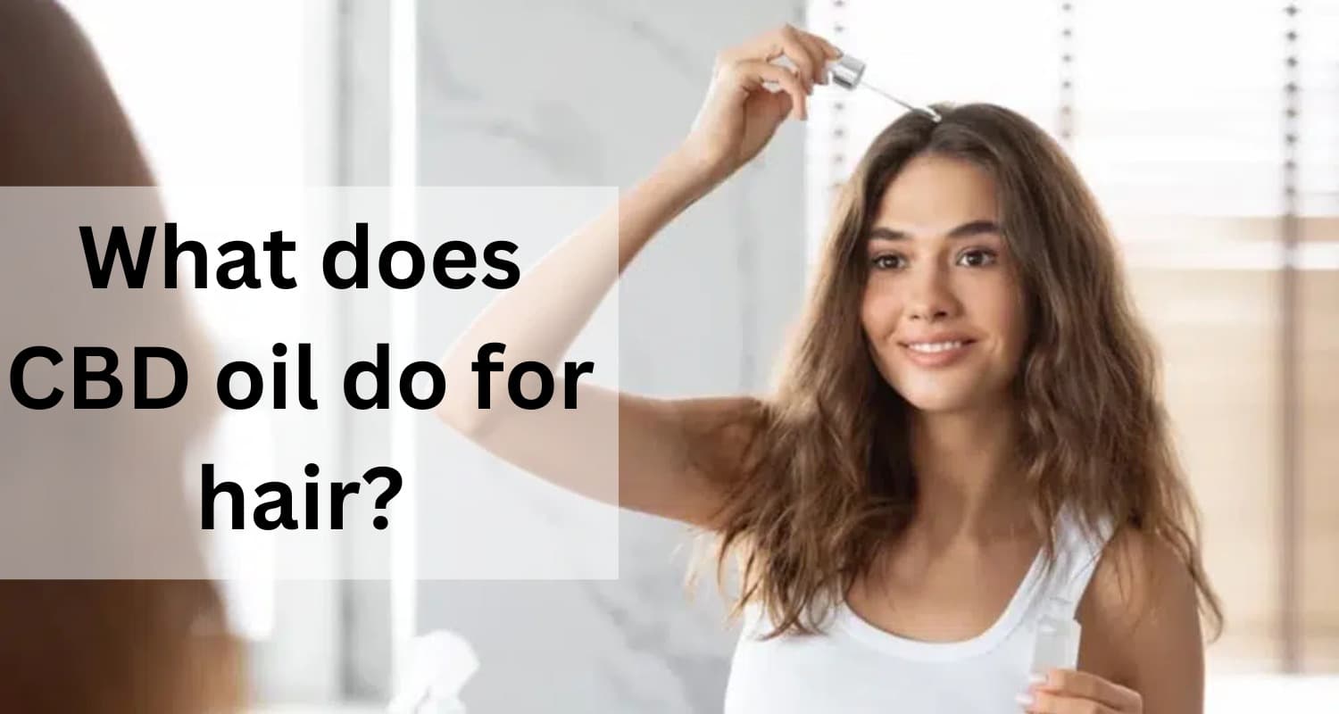 ¿Qué hace el aceite de CBD para el crecimiento del cabello?